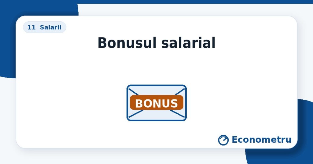 Bonusul salarial — plic cu bani / „bonus”.